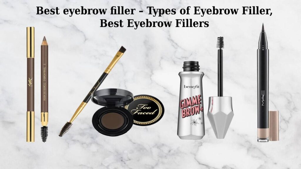 Best Eyebrow Filler
