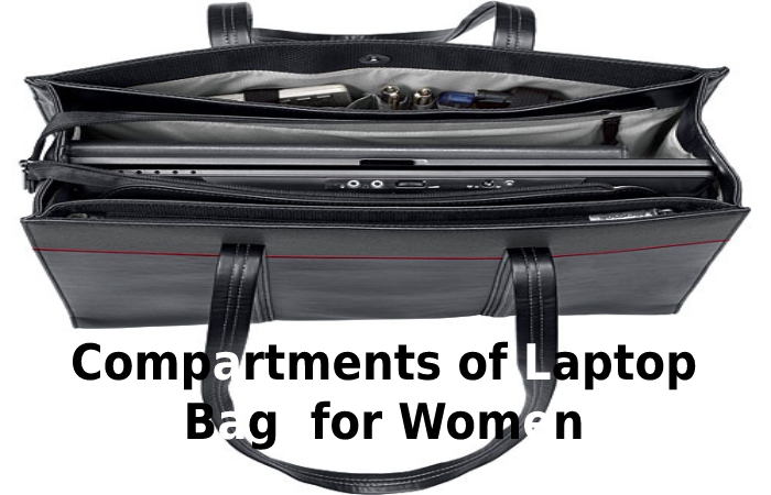 Compartments of Laptop Bag for Women