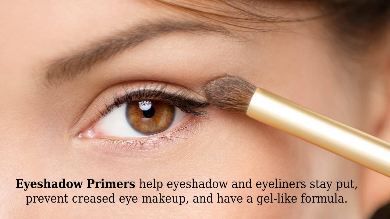  Eyeshadow Primers – Benefits of Using Eyeshadow Primer, Best Eyeshadows Primers