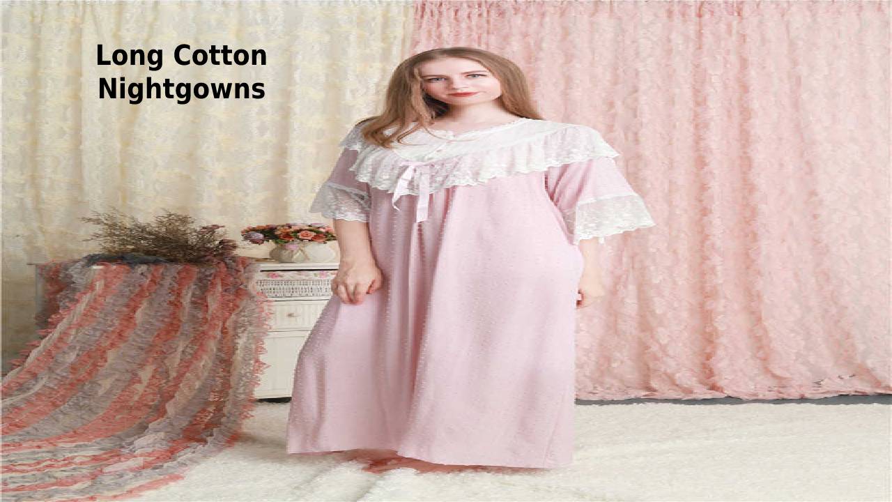 Long Cotton Nightgowns