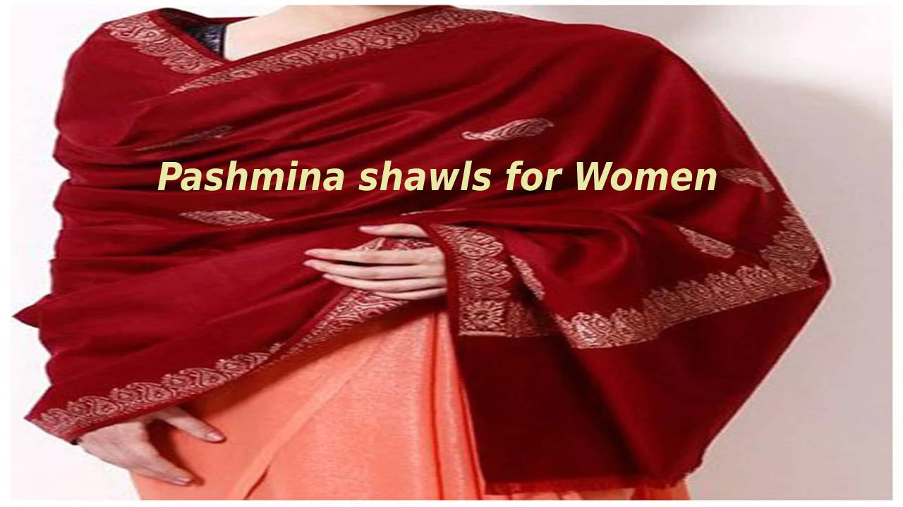 Pashmina shawls for Women