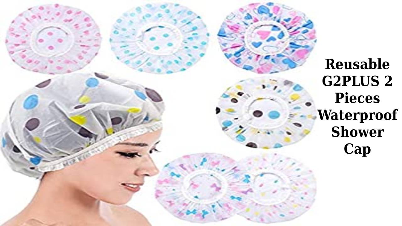 Reusable G2PLUS 2 Pieces Waterproof Shower Cap