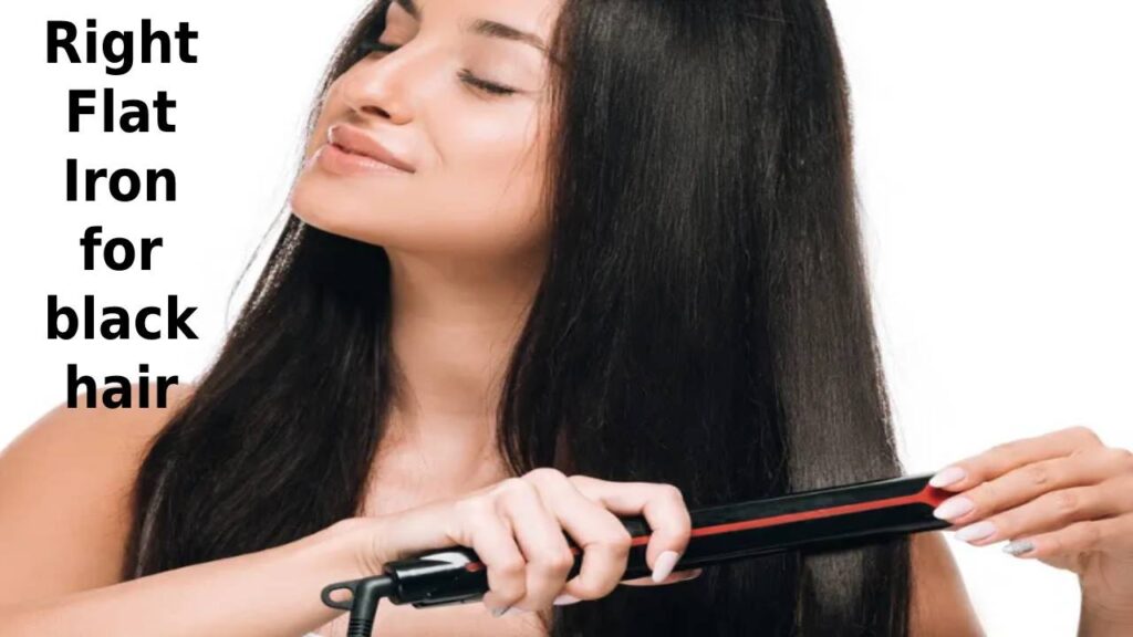 Right Flat Iron for black hair