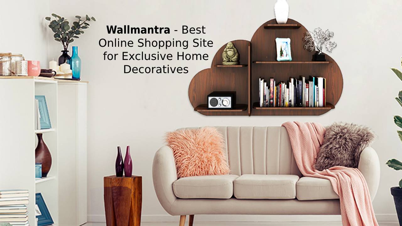 Wallmantra – Best Online Shopping Site in India for Exclusive Home Decoratives and Smart Furniture