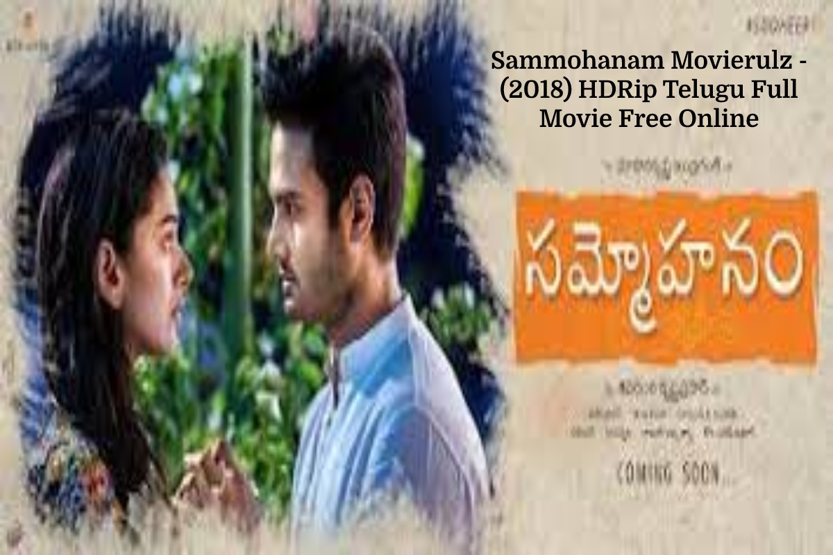  Sammohanam Movierulz – (2018) HDRip Telugu Full Movie Watch Online Free