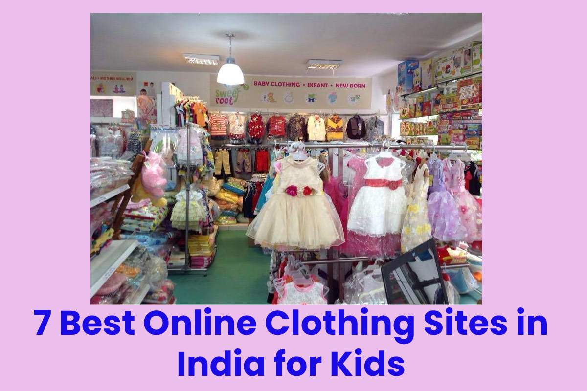  7 Best Online Clothing Sites in India for Kids