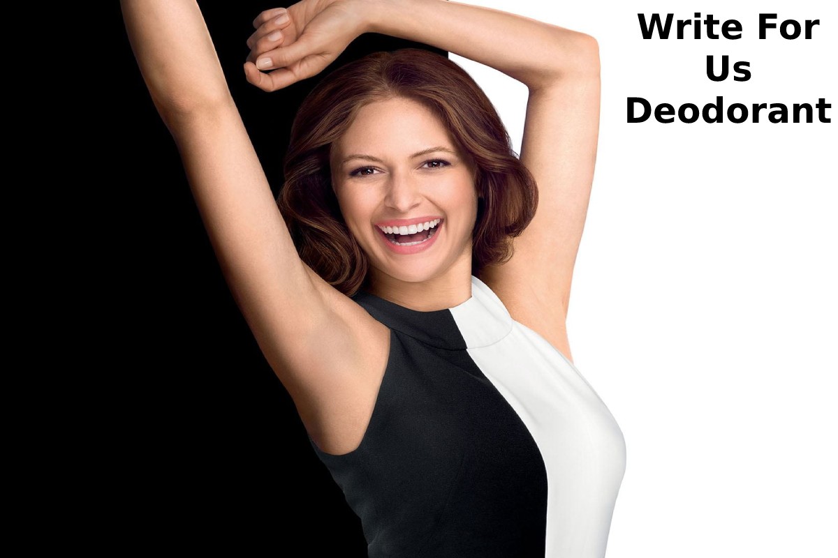 Write For Us Deodorant