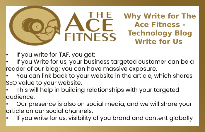 Why Write for The Ace Fitness - Technology Blog Write for Us 