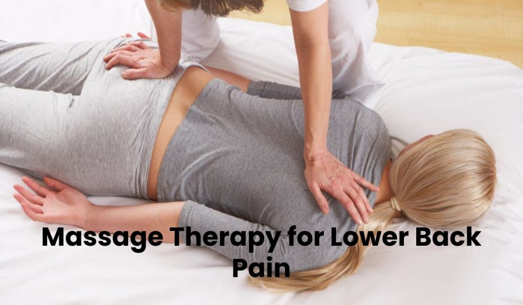 Massage Therapy for Lower Back Pain