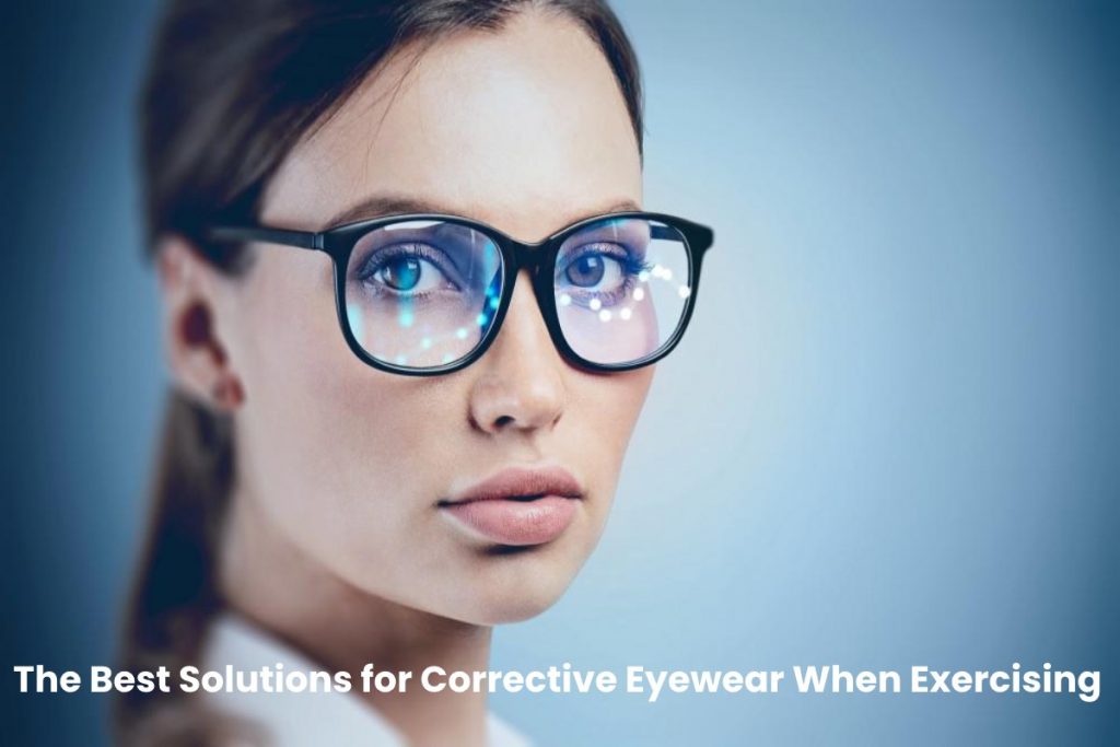 The Best Solutions for Corrective Eyewear When Exercising