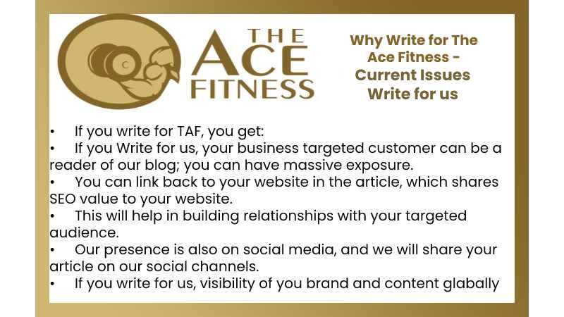 Why Write for The Ace Fitness - Current Issues Write for us