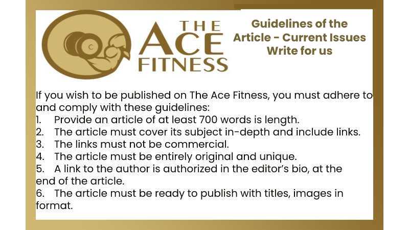 Guidelines of the Article - Current Issues Write for us