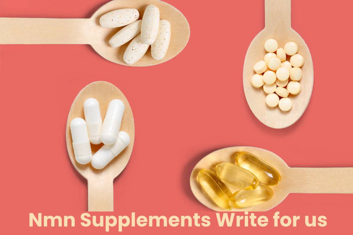 Nmn Supplements Write for us