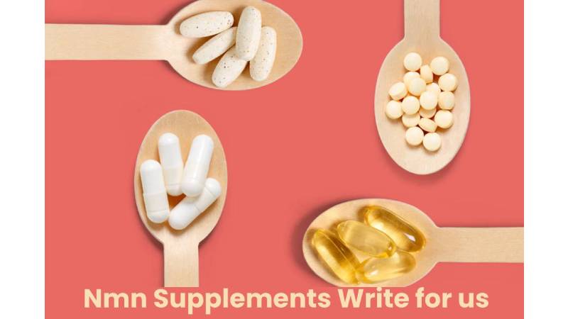 Nmn Supplements Write for us