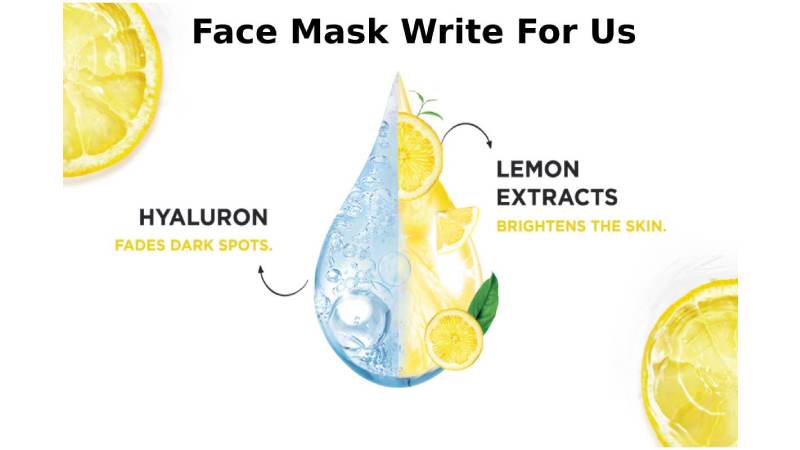 Face Mask Write For Us