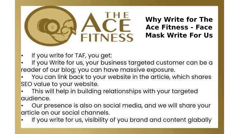 Why Write for The Ace Fitness - Face Mask Write For Us