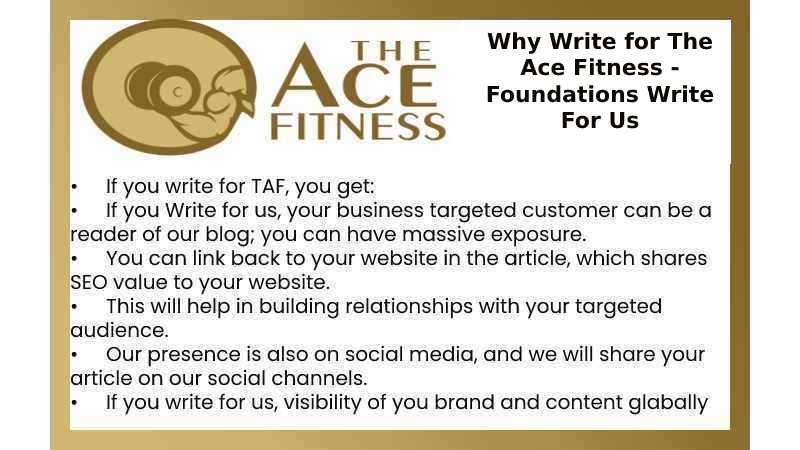Why Write for The Ace Fitness - Foundations Write For Us
