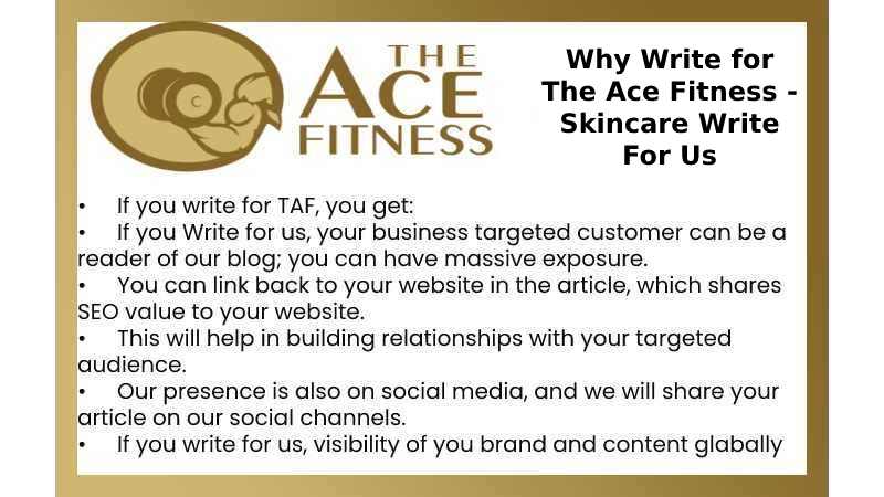 Why Write for The Ace Fitness - Skincare Write For Us