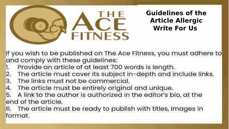 Guidelines of the Article Allergic Write For Us