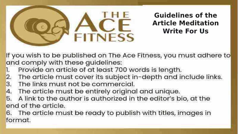Guidelines of the Article Meditation Write For Us