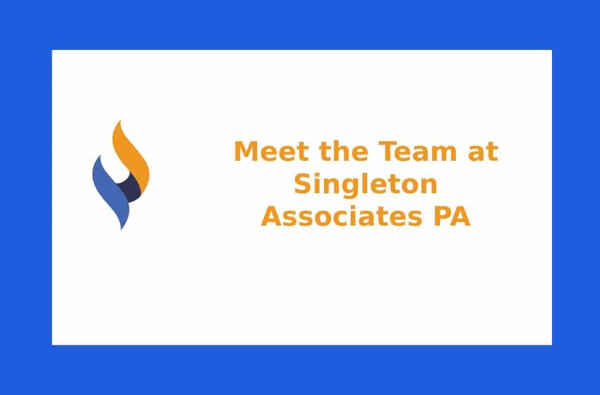  Meet the Team at Singleton Associates PA