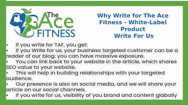 Why Write for The Ace Fitness - White-Label Product Write For Us